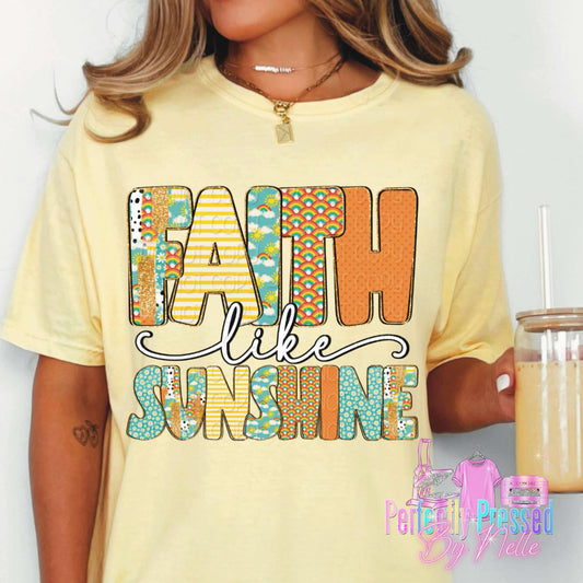 Faith like sunshine