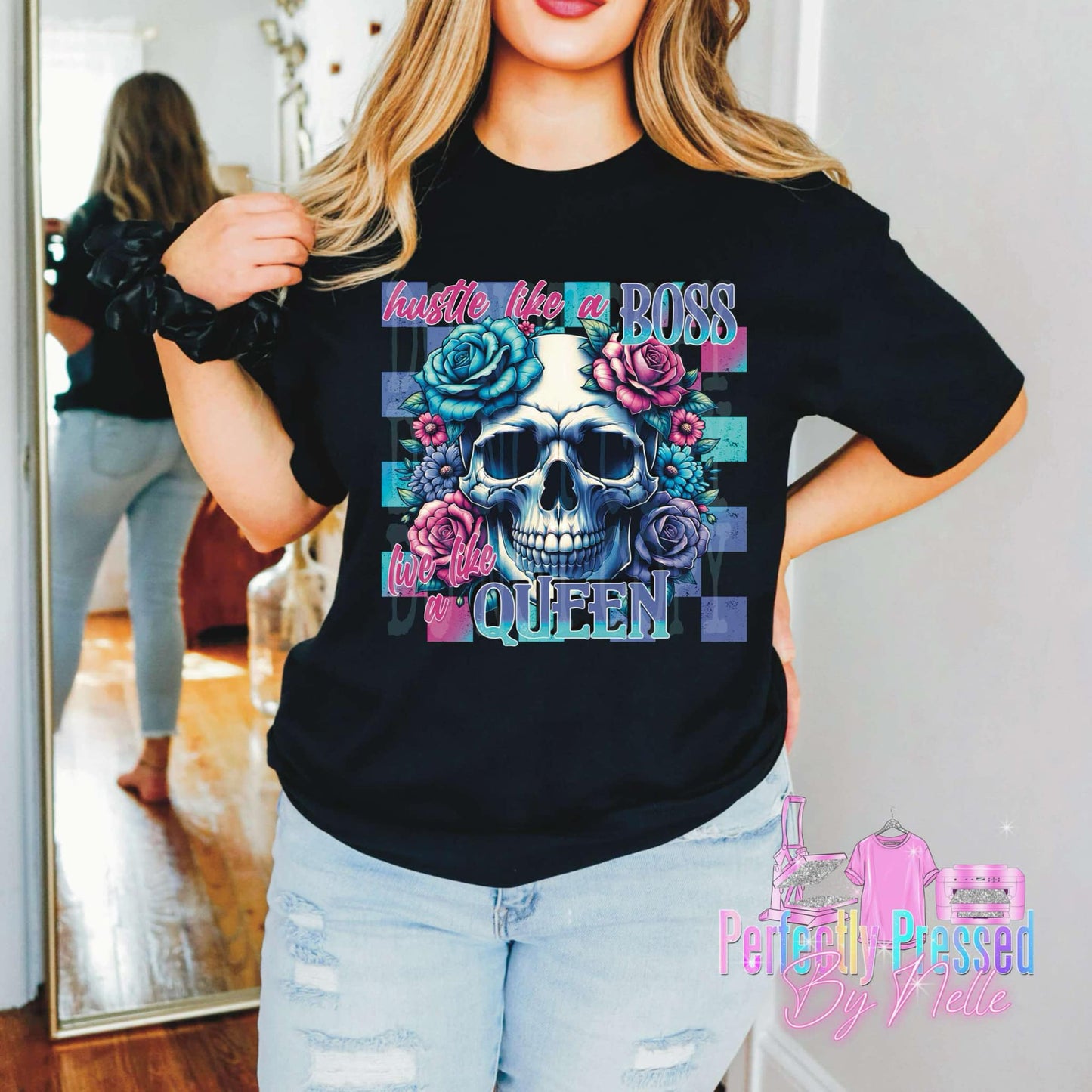 Hustle like a boss live like a queen