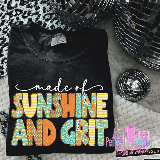 Made of sunshine and grit