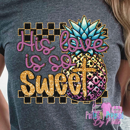 His love is so sweet