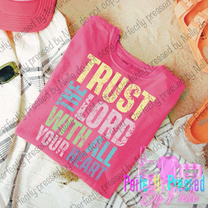 Trust the lord