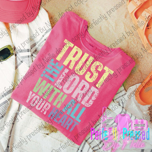 Trust the lord